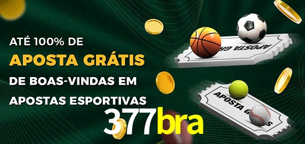 377bra Ate 100% de Aposta Gratis